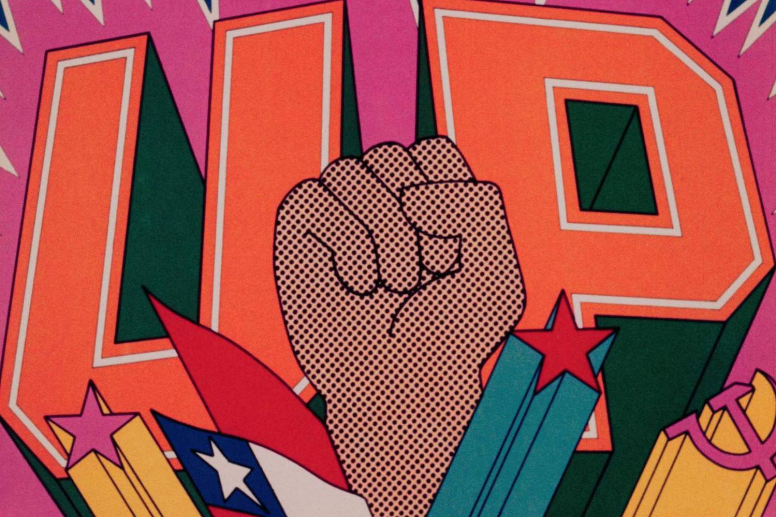 A colorful film still from an animated film with a pop art aesthetic: a clenched fist, with the letters “U P” in large letters behind it, the Chilean flag at the bottom, stars, and a hammer and sickle.